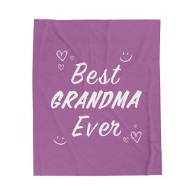 Best Grandma Ever Blanket Plush Throw (size: 60" x 80")